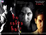 Ho Sakta Hai! (2006)